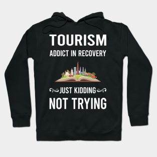 Recovery Tourism Hoodie